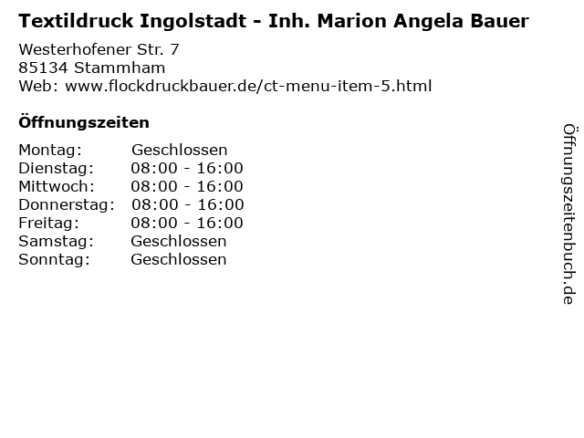Textildruck Ingolstadt - Inh. Marion Angela Bauer in Stammham: Adresse und Öffnungszeiten