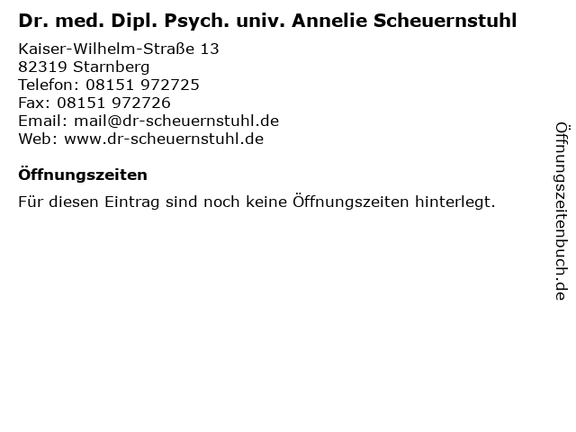 Dr. med. Dipl. Psych. univ. Annelie Scheuernstuhl in Starnberg: Adresse und Öffnungszeiten