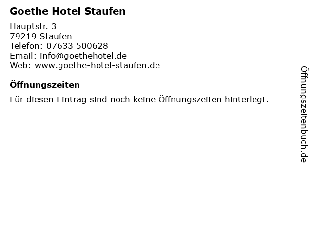 Goethe Hotel Staufen in Staufen: Adresse und Öffnungszeiten