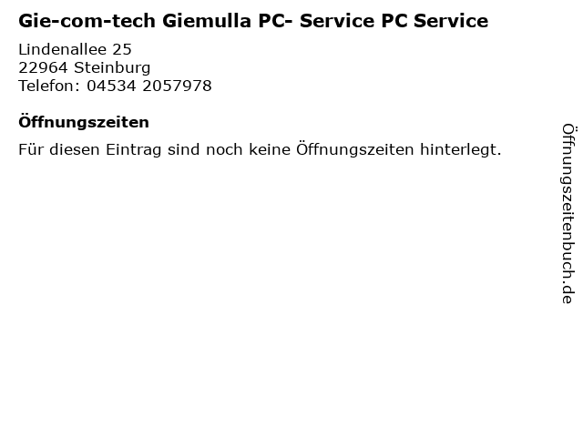 Gie-com-tech Giemulla PC- Service PC Service in Steinburg: Adresse und Öffnungszeiten