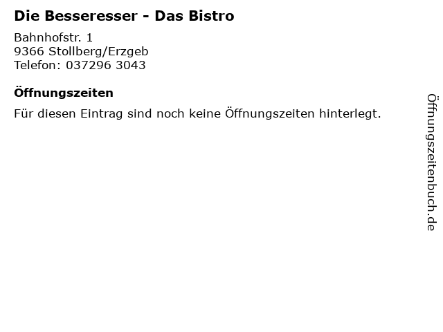 Die Besseresser - Das Bistro in Stollberg/Erzgeb: Adresse und Öffnungszeiten
