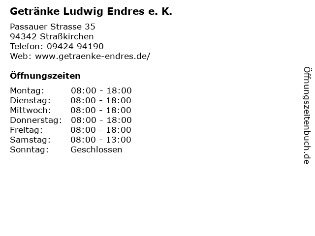 Getränke Ludwig Endres e. K. in Straßkirchen: Adresse und Öffnungszeiten
