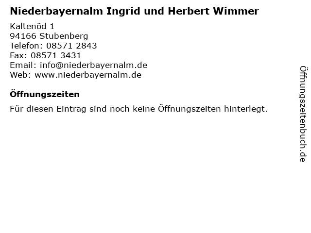 Niederbayernalm Ingrid und Herbert Wimmer in Stubenberg: Adresse und Öffnungszeiten
