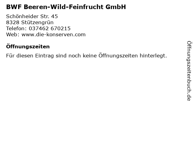 BWF Beeren-Wild-Feinfrucht GmbH in Stützengrün: Adresse und Öffnungszeiten