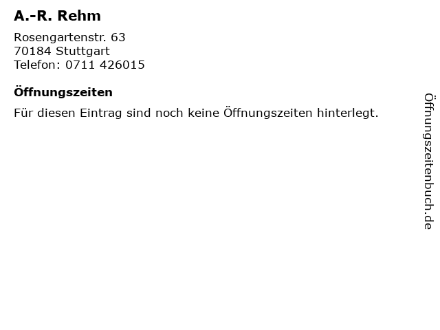 A.-R. Rehm in Stuttgart: Adresse und Öffnungszeiten