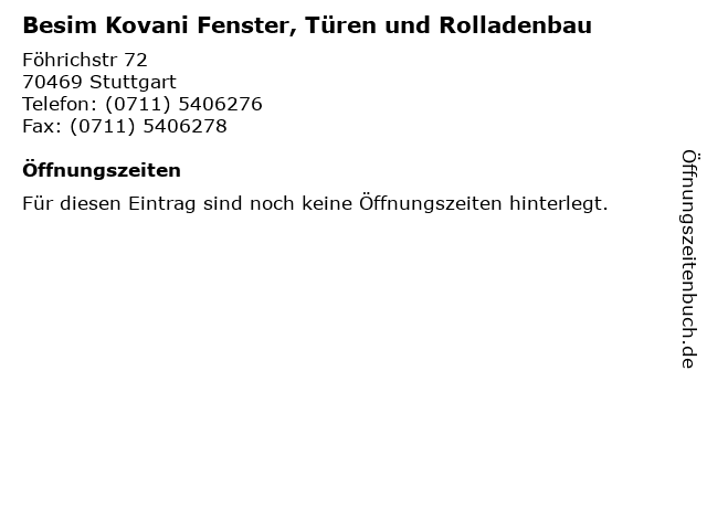Besim Kovani Fenster, Türen und Rolladenbau in Stuttgart: Adresse und Öffnungszeiten