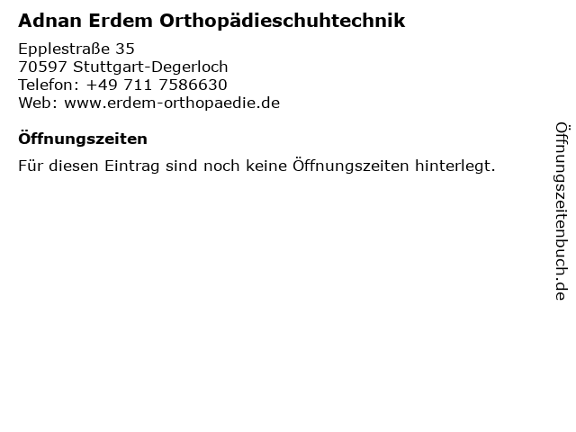 Adnan Erdem Orthopädieschuhtechnik in Stuttgart-Degerloch: Adresse und Öffnungszeiten