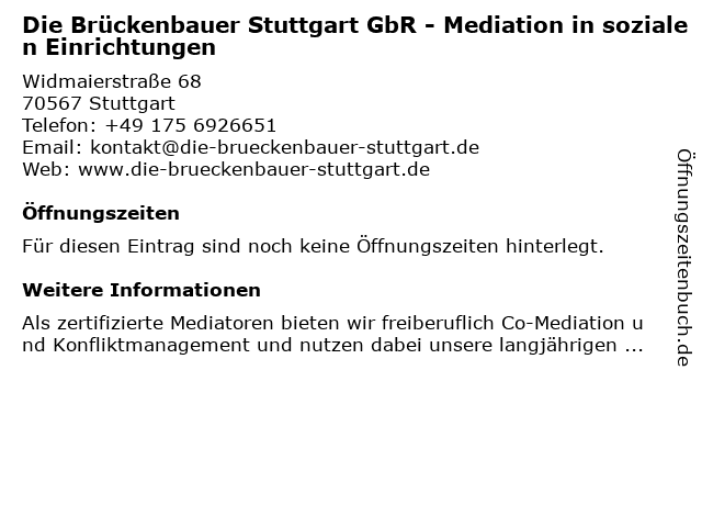 Die Brückenbauer Stuttgart GbR - Mediation in sozialen Einrichtungen in Stuttgart: Adresse und Öffnungszeiten