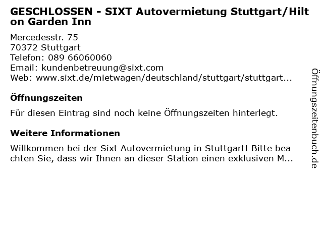 GESCHLOSSEN - SIXT Autovermietung Stuttgart/Hilton Garden Inn in Stuttgart: Adresse und Öffnungszeiten