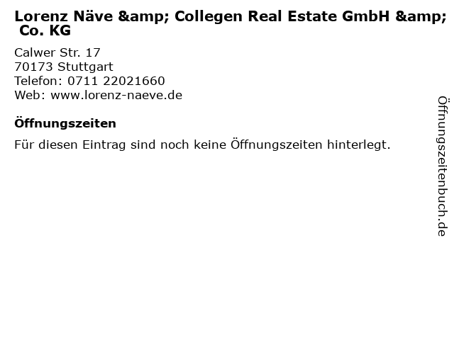 Lorenz Näve & Collegen Real Estate GmbH & Co. KG in Stuttgart: Adresse und Öffnungszeiten
