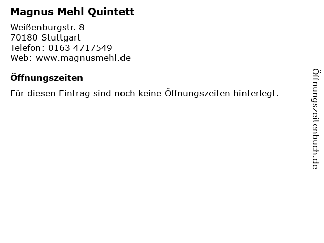 Magnus Mehl Quintett in Stuttgart: Adresse und Öffnungszeiten