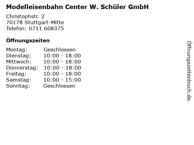 Modelleisenbahn Center W. Schüler GmbH in Stuttgart-Mitte: Adresse und Öffnungszeiten