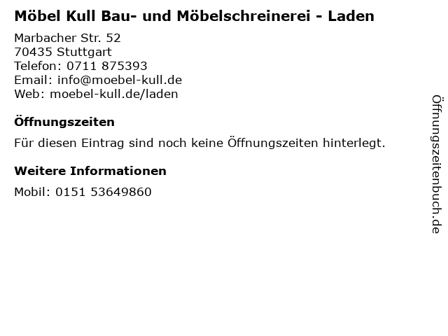 Möbel Kull Bau- und Möbelschreinerei - Laden in Stuttgart: Adresse und Öffnungszeiten
