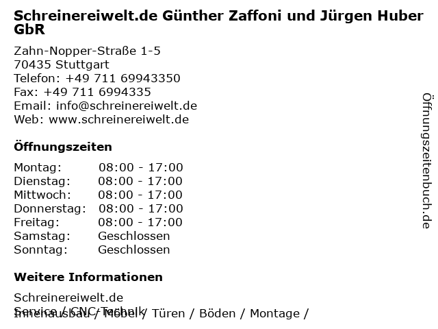 Schreinereiwelt.de Günther Zaffoni und Jürgen Huber GbR in Stuttgart: Adresse und Öffnungszeiten