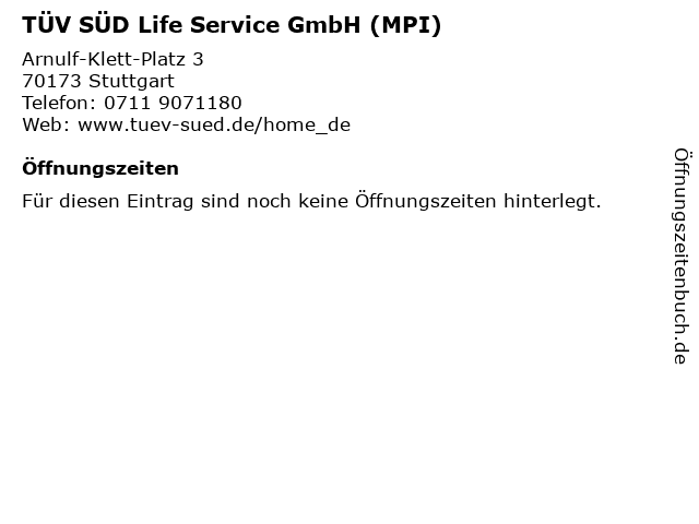 TÜV SÜD Life Service GmbH (MPI) in Stuttgart: Adresse und Öffnungszeiten