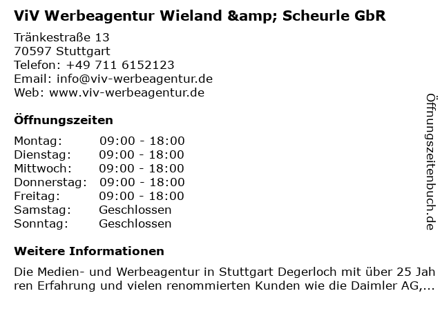 ViV Werbeagentur Wieland & Scheurle GbR in Stuttgart: Adresse und Öffnungszeiten