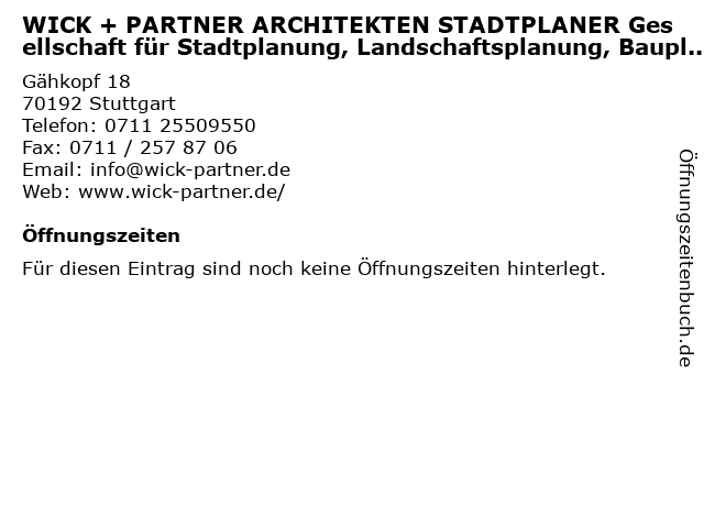 WICK + PARTNER ARCHITEKTEN STADTPLANER Gesellschaft für Stadtplanung, Landschaftsplanung, Bauplanung, und kommunale Beratung in Stuttgart: Adresse und Öffnungszeiten