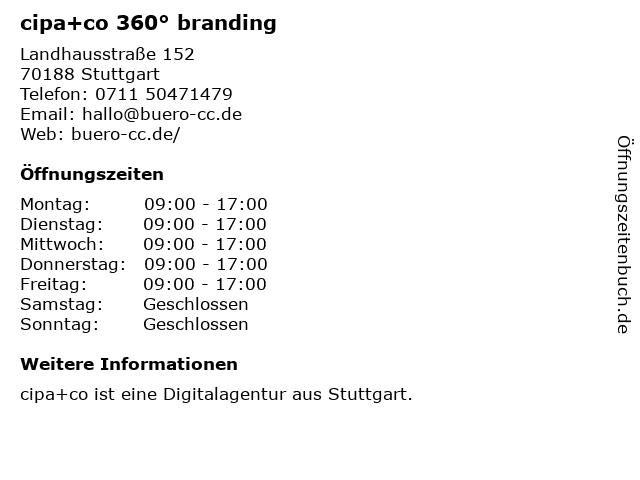 cipa+co 360° branding in Stuttgart: Adresse und Öffnungszeiten