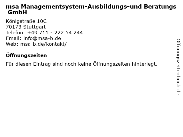 msa Managementsystem-Ausbildungs-und Beratungs GmbH in Stuttgart: Adresse und Öffnungszeiten
