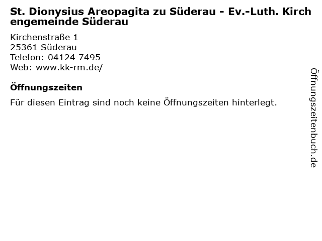 St. Dionysius Areopagita zu Süderau - Ev.-Luth. Kirchengemeinde Süderau in Süderau: Adresse und Öffnungszeiten