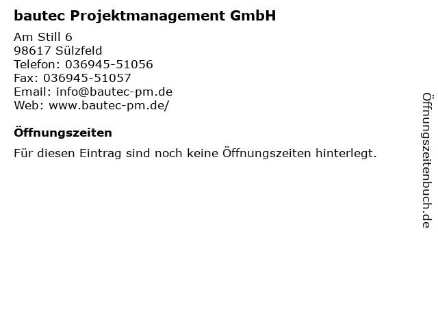 bautec Projektmanagement GmbH in Sülzfeld: Adresse und Öffnungszeiten