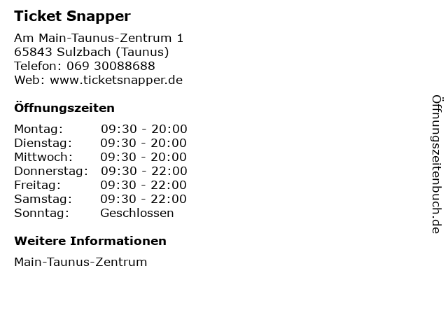 Ticket Snapper in Sulzbach (Taunus): Adresse und Öffnungszeiten