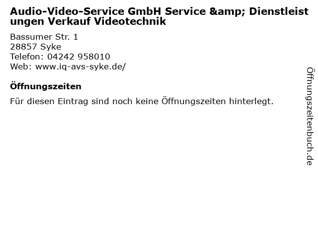 Audio-Video-Service GmbH Service & Dienstleistungen Verkauf Videotechnik in Syke: Adresse und Öffnungszeiten