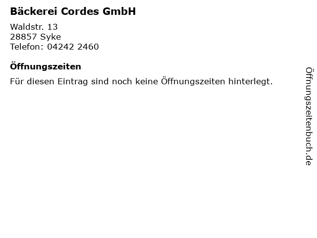Bäckerei Cordes GmbH in Syke: Adresse und Öffnungszeiten
