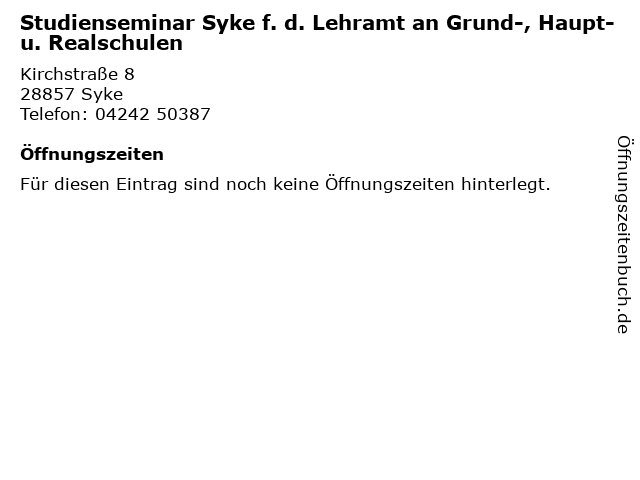 Studienseminar Syke f. d. Lehramt an Grund-, Haupt- u. Realschulen in Syke: Adresse und Öffnungszeiten