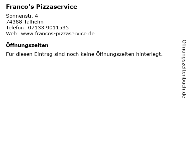 Franco's Pizzaservice in Talheim: Adresse und Öffnungszeiten