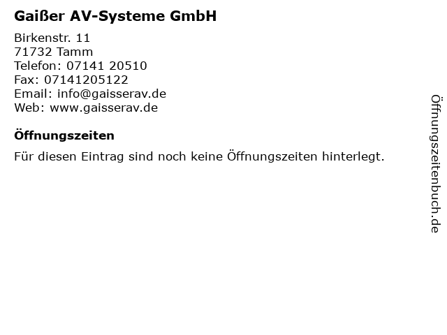 Gaißer AV-Systeme GmbH in Tamm: Adresse und Öffnungszeiten