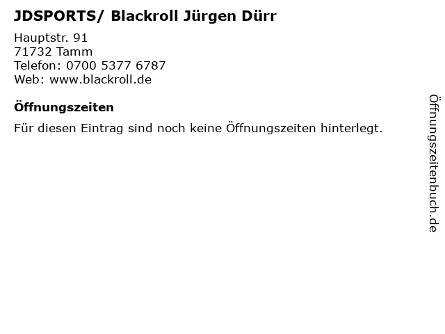 JDSPORTS/ Blackroll Jürgen Dürr in Tamm: Adresse und Öffnungszeiten