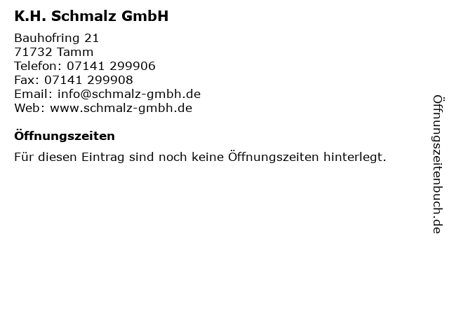 K.H. Schmalz GmbH in Tamm: Adresse und Öffnungszeiten