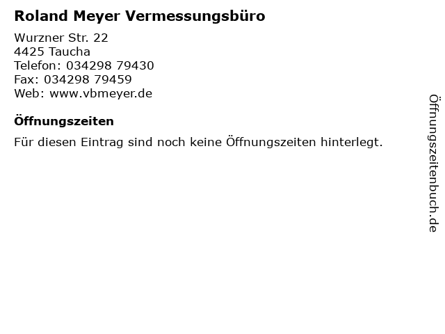 Roland Meyer Vermessungsbüro in Taucha: Adresse und Öffnungszeiten