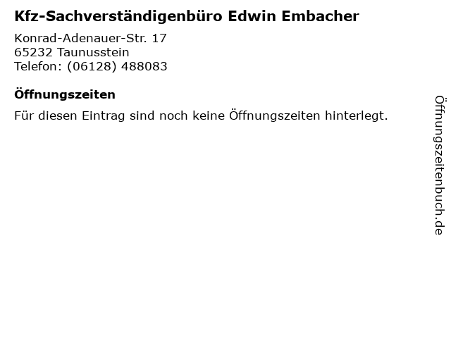 Edwin Embacher Kfz-Sachverständiger in Taunusstein: Adresse und Öffnungszeiten