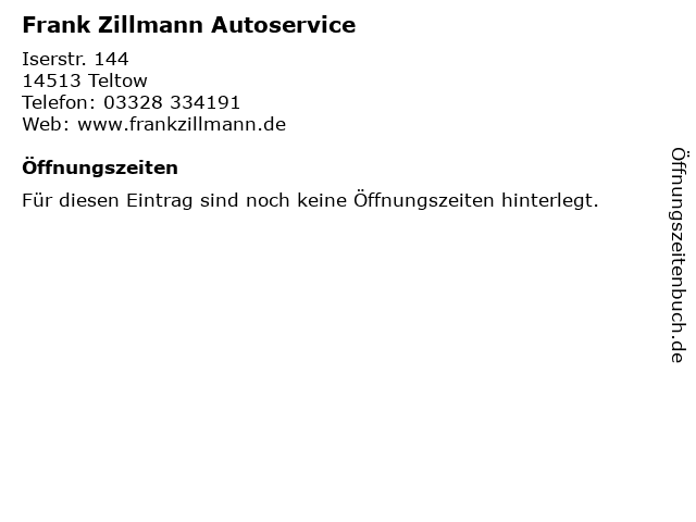 Frank Zillmann Autoservice in Teltow: Adresse und Öffnungszeiten