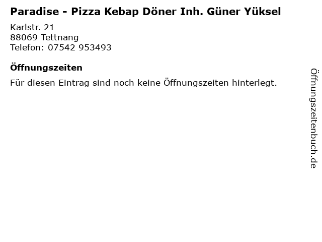 Paradise - Pizza Kebap Döner Inh. Güner Yüksel in Tettnang: Adresse und Öffnungszeiten