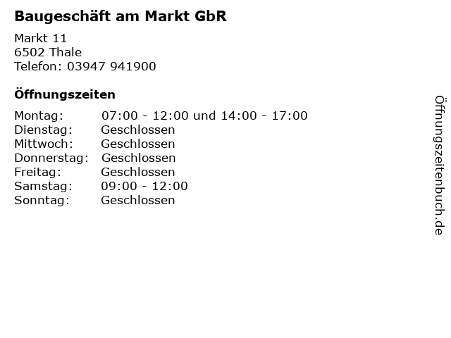 Baugeschäft am Markt GbR in Thale: Adresse und Öffnungszeiten