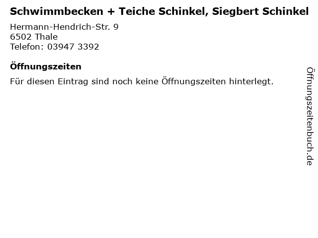 Schwimmbecken + Teiche Schinkel, Siegbert Schinkel in Thale: Adresse und Öffnungszeiten