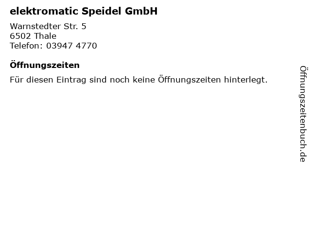 elektromatic Speidel GmbH in Thale: Adresse und Öffnungszeiten