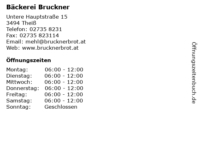 Bäckerei Bruckner in Theiß: Adresse und Öffnungszeiten