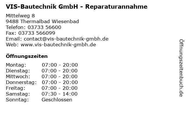 VIS-Bautechnik GmbH - Reparaturannahme in Thermalbad Wiesenbad: Adresse und Öffnungszeiten