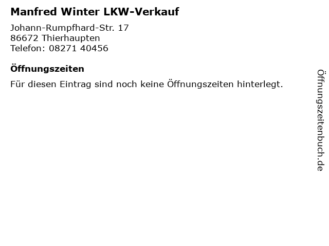 Manfred Winter LKW-Verkauf in Thierhaupten: Adresse und Öffnungszeiten
