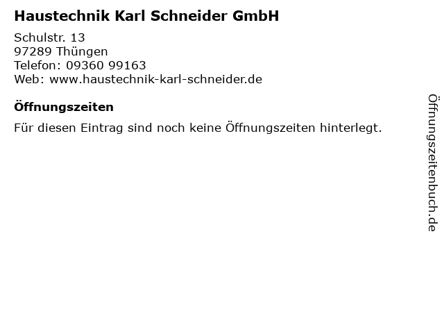 Haustechnik Karl Schneider GmbH in Thüngen: Adresse und Öffnungszeiten