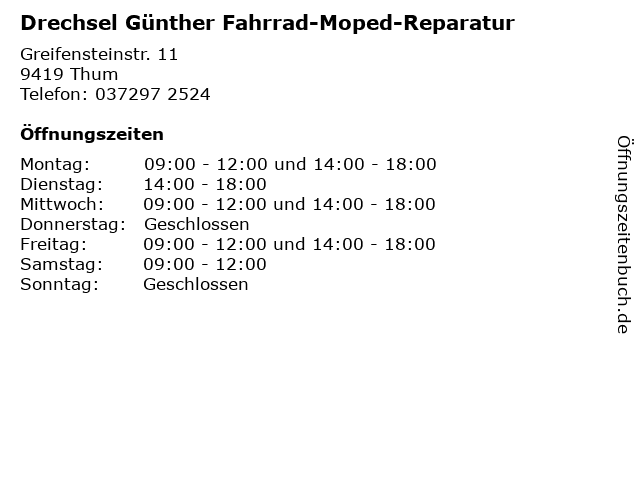Drechsel Günther Fahrrad-Moped-Reparatur in Thum: Adresse und Öffnungszeiten