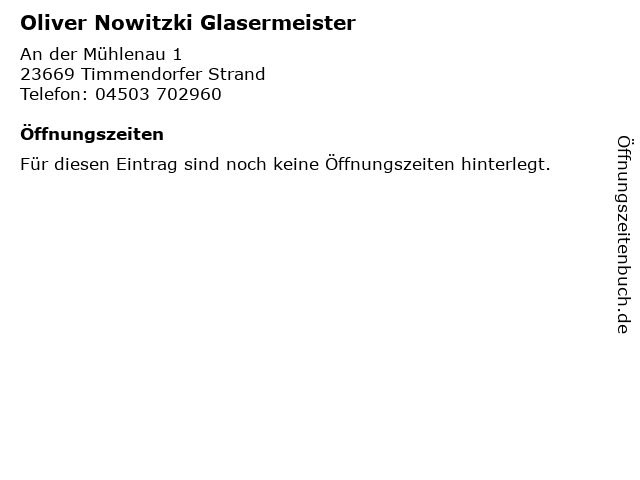 Oliver Nowitzki Glasermeister in Timmendorfer Strand: Adresse und Öffnungszeiten