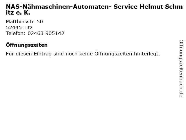 NAS-Nähmaschinen-Automaten- Service Helmut Schmitz e. K. in Titz: Adresse und Öffnungszeiten