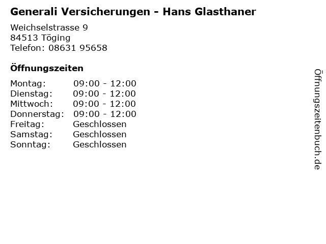 Generali Versicherungen - Hans Glasthaner in Töging: Adresse und Öffnungszeiten