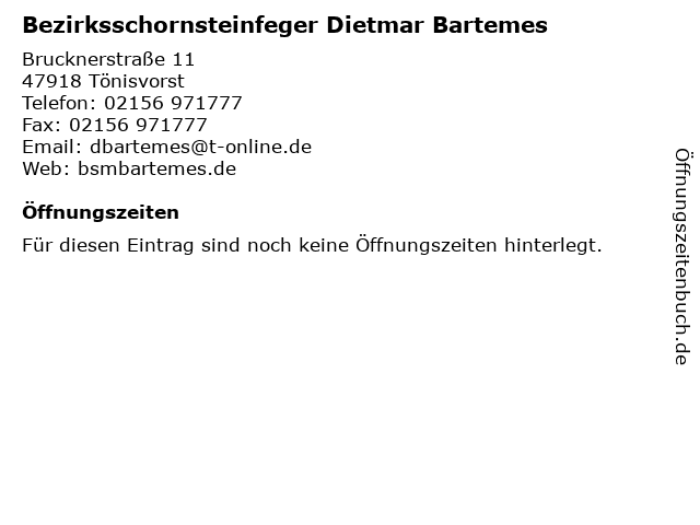 Bezirksschornsteinfeger Dietmar Bartemes in Tönisvorst: Adresse und Öffnungszeiten