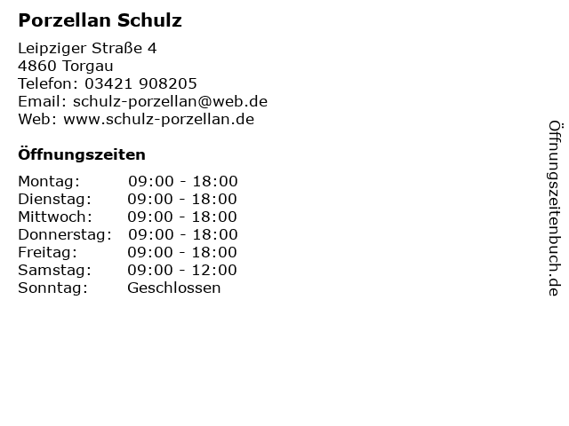 Porzellan Schulz in Torgau: Adresse und Öffnungszeiten